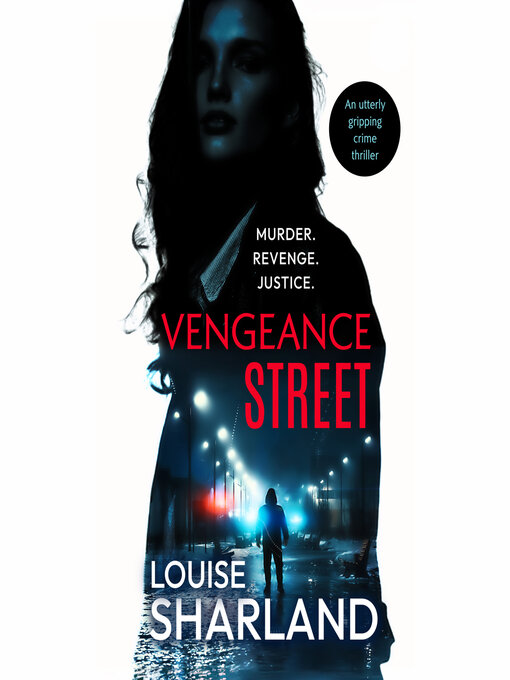 Title details for Vengeance Street by Louise Sharland - Available